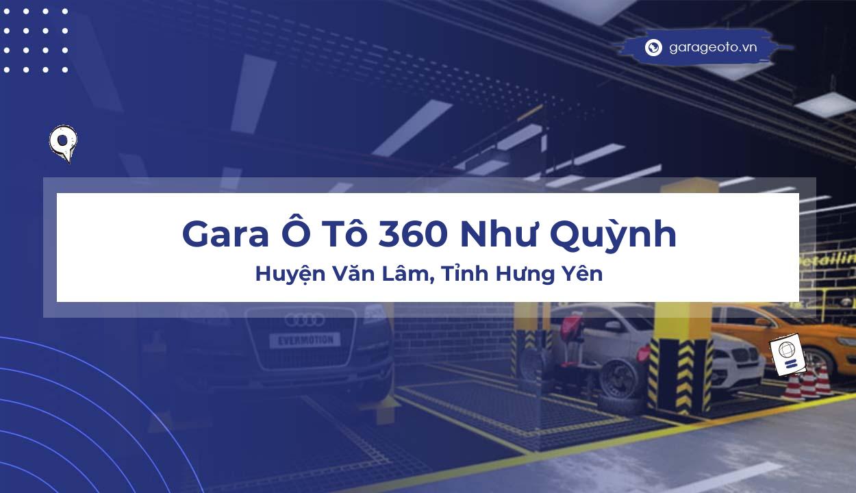 Review Gara Ô Tô 360 Như Quỳnh  Đánh Giá Chi Tiết Dịch Vụ Sửa Chữa Ô Tô Hàng Đầu Tại Hưng Yên