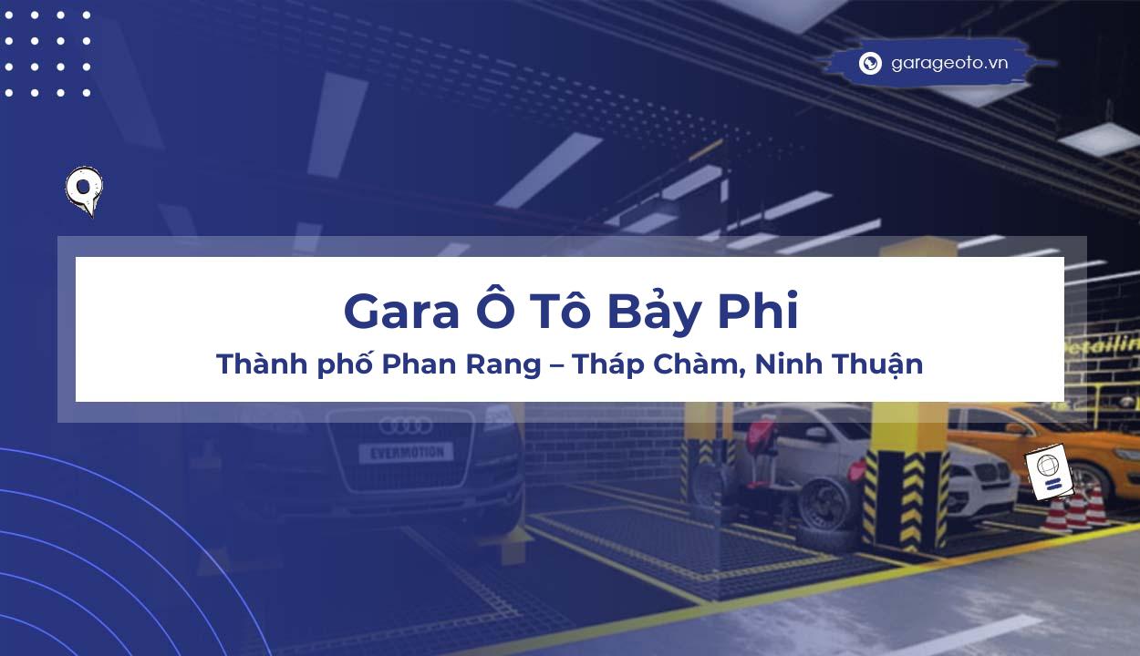 Review Gara Ô Tô Bảy Phi  Dịch Vụ Chất Lượng Hàng Đầu Tại Phước Mỹ, Ninh Thuận