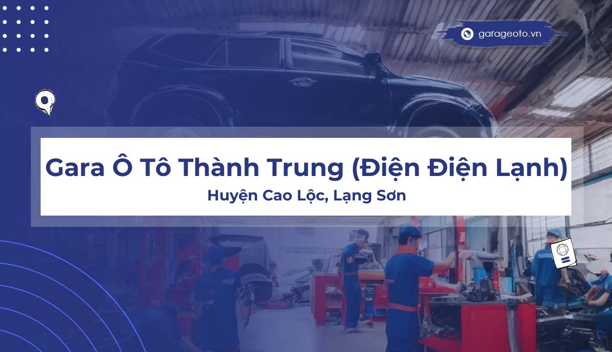 Đánh giá chi tiết Gara Ô Tô Thành Trung  Điện Điện Lạnh